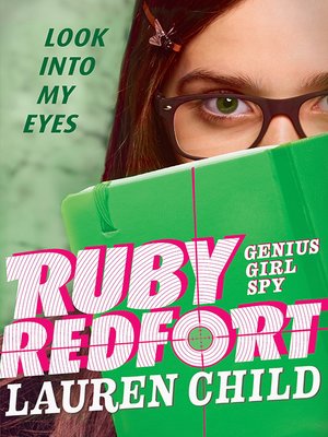 cover image of Ruby Redfort Look Into My Eyes